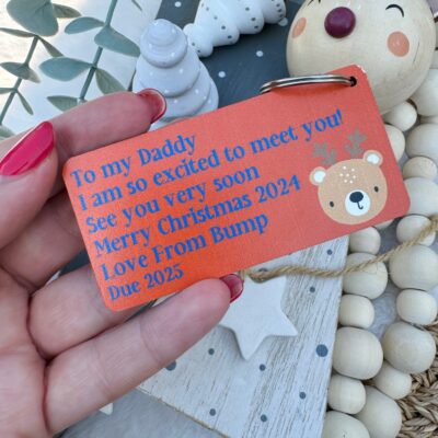 Bump DADDY To BE I Am So Excited To Meet You Christmas 2025 Pregnancy Keyring (PR)