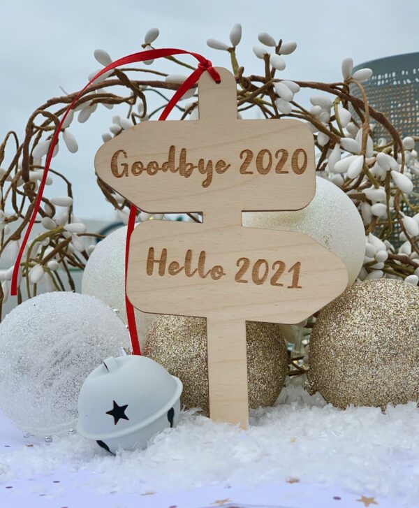 Goodbye 2020 Hello 2021 Hanging Signpost Decoration
