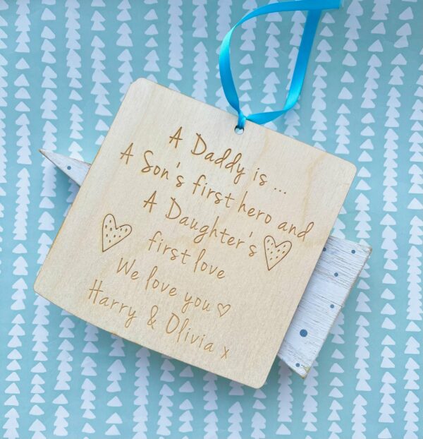 Daddy A Sons First Hero A Daughters First Love Hanging Plaque