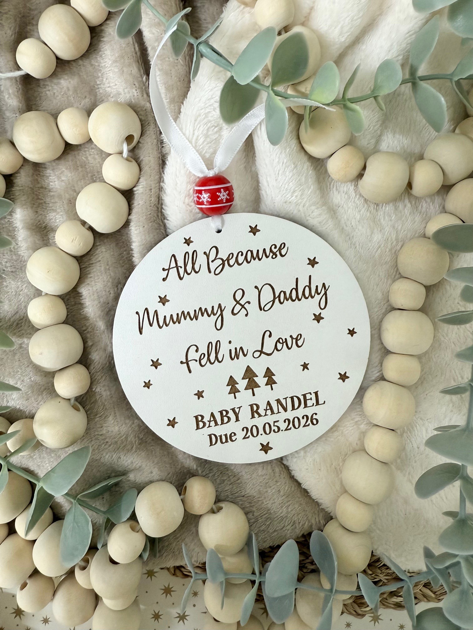 Christmas All Because Mummy & Daddy Fell In Love Decoration (WH) 3