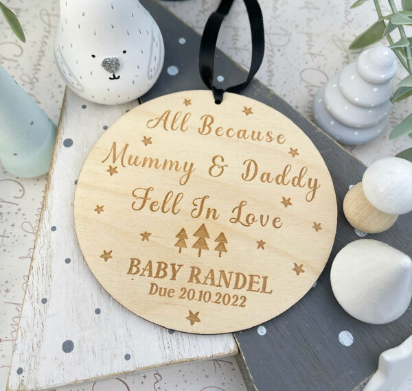All Because Mummy & Daddy Fell In Love CHRISTMAS Decoration