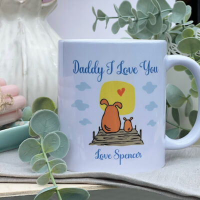 Daddy I Love You Ceramic Bespoke MUG