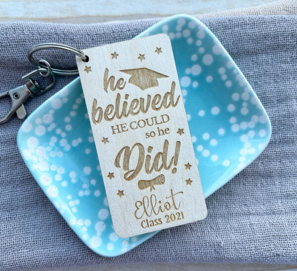 GRADUATION GIFT - She/He Believed They Could KEYRING - Class of 2025 - Image 2