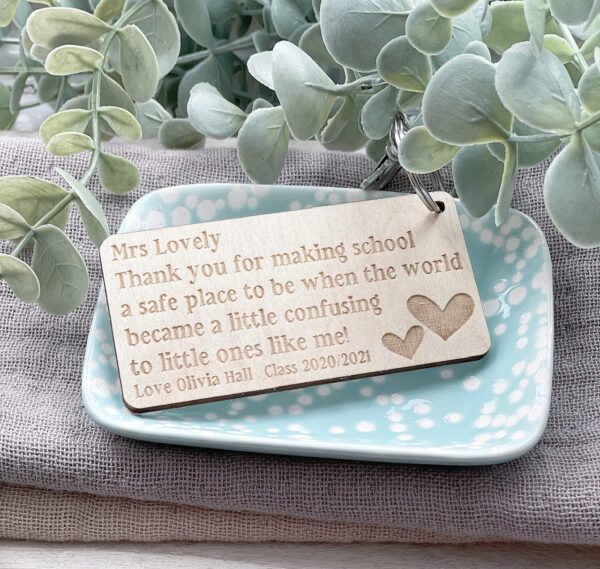 Thank You For Making School A Safe Place To Be KEYRING - Class of 2022/2023