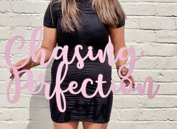 Chasing Perfection Quote Sign XL - Image 2
