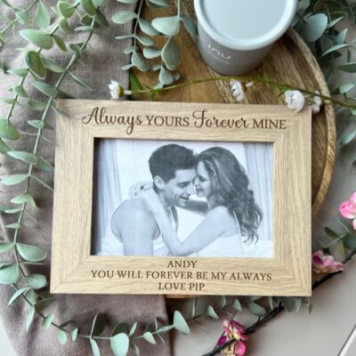 Always YOURS Forever MINE Personalised Photo Frame