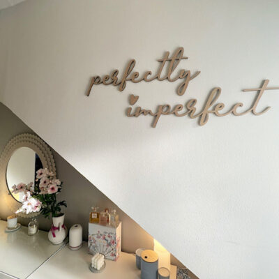 Perfectly Imperfect Quote Sign
