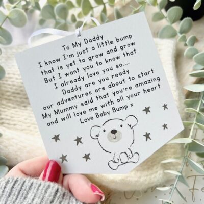 My Daddy To Be I Already Love You White Sign (PR)