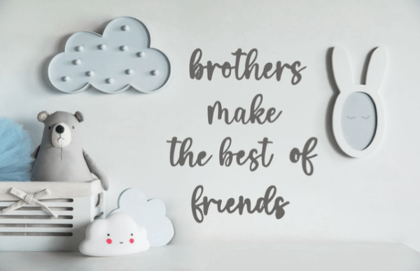 Brothers Make The Best Of Friends Wall Art Sign - Image 4