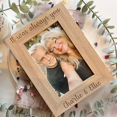 It Was Always You Photo Frame