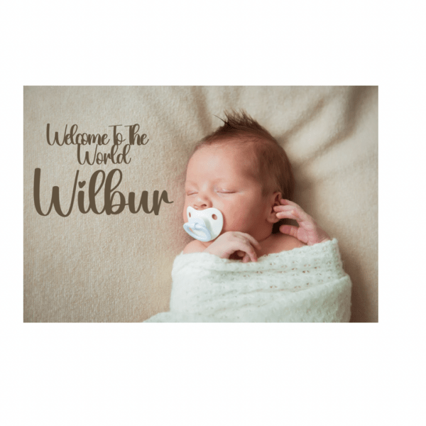 Welcome To The World Name Sign SWIRLY Font - Baby Announcement