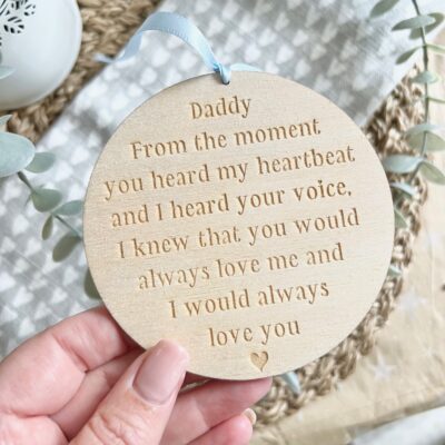 Daddy To Be From The Moment You Heard My Heartbeat Sign
