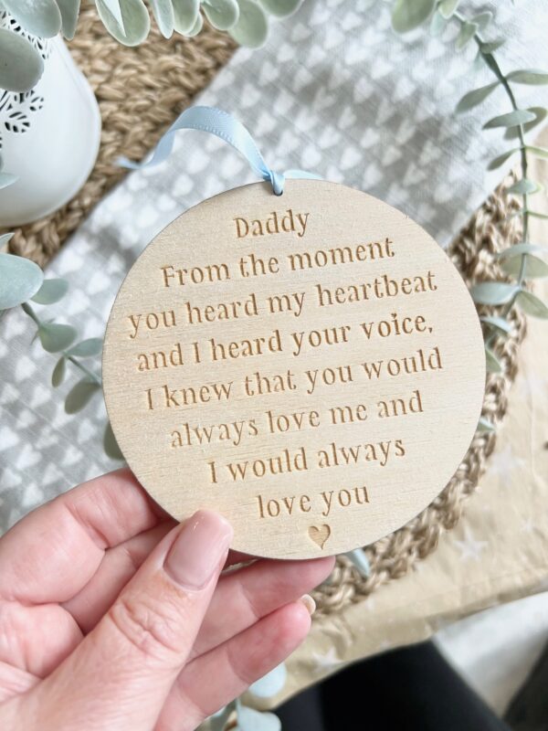 Daddy To Be From The Moment You Heard My Heartbeat Sign